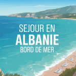 Panorama séjour en Albanie bord de mer plage et collines