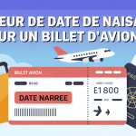 Erreur date de naissance billet d’avion sur billet barré en rouge